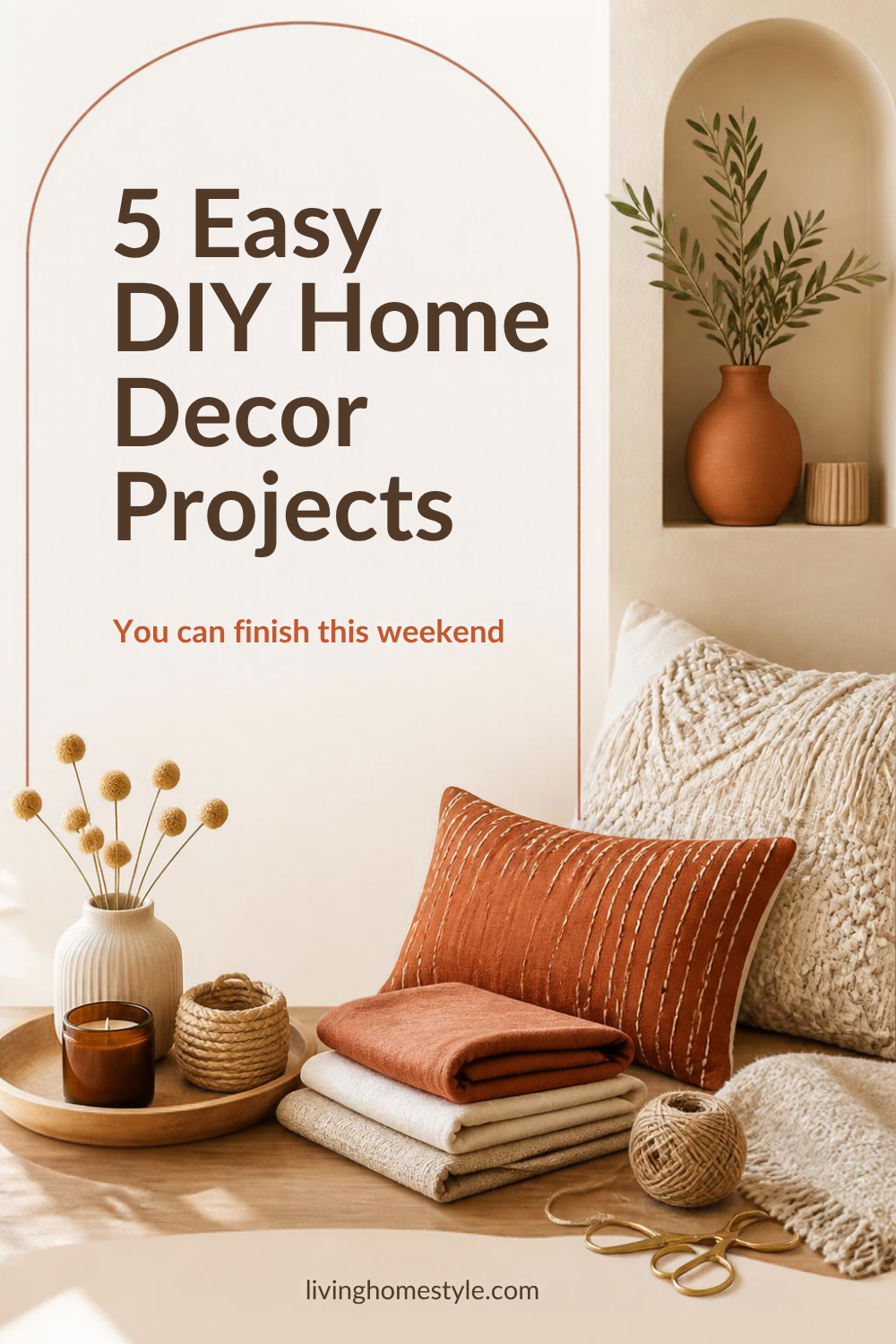 5 Easy DIY Home Decor Projects You Can Finish This Weekend - Pinterest pin